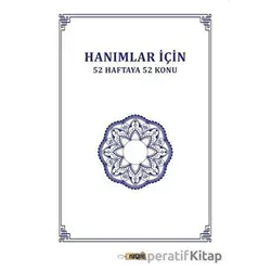 Hanımlar İçin 52 Haftaya 52 Konu - Naşit Tutar - Etiket Yayınları