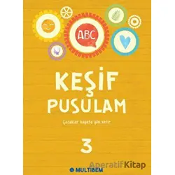Keşif Pusulam 3 - Kolektif - Multibem Yayınları