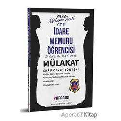2022 CTE İdare Memuru Öğrencisi Sınavına Hazırlık Mülakat Soru Cevap Yöntemi