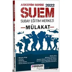2022 SUEM Subay Eğitim Merkezi Mülakat Kitabı - Kolektif - Paragon Yayıncılık