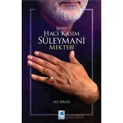 Şehit Hacı Kasım Süleymani Mektebi - Ali Şirazi - Feta Yayıncılık