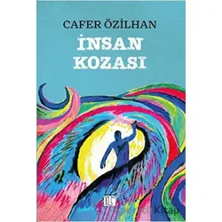 İnsan Kozası - Cafer Özilhan - Toplumsal Kitap