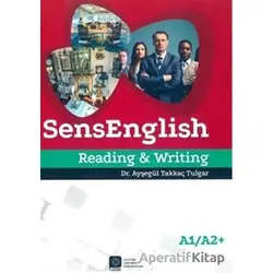 SensEnglish Reading and Writing (A1-A2+) - Ayşegül Takkaç Tulgar - Atatürk Üniversitesi Yayınları