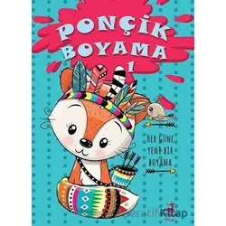 Ponçik Boyama - 1 - Kolektif - Olimpos Çocuk