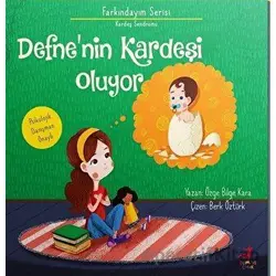 Defnenin Kardeşi Oluyor - Özge Bilge Kara - Olimpos Çocuk
