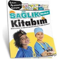 İlkokul Sağlık Kitabım - Kolektif - Niha Çocuk
