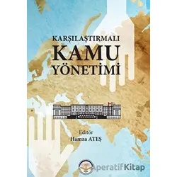 Karşılaştırmalı Kamu Yönetimi - Hamza Ateş - Türk İdari Araştırmaları Vakfı