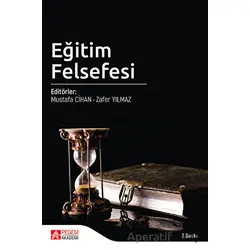 Eğitim Felsefesi - Kolektif - Pegem Akademi Yayıncılık