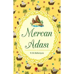 Mercan Adası - R. M. Ballantyne - Peta Kitap