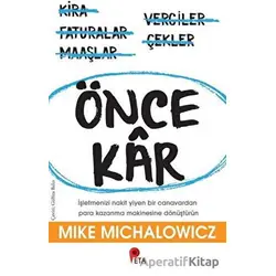 Önce Kar - Mike Michalowicz - Peta Kitap