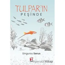 Tulparın Peşinde - Singursu Serus - Yazardan Direkt Yayınevi