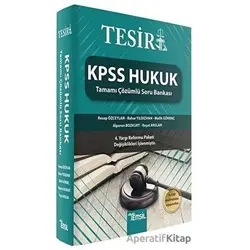 Tesir KPSS Hukuk Tamamı Çözümlü Soru Bankası - Recep Özceylan - Temsil Kitap
