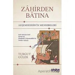 Zahirden Batına - Akşemseddin’in Menkıbeleri - Turgut Güler - Divan Kitap