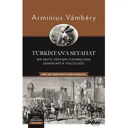 Türkistan’a Seyahat - Arminius Vambery - Divan Kitap