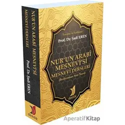 Nur’un Arabi Mesnevi’si - Mesnevi Dersleri - Şadi Eren - Demlik Yayınları