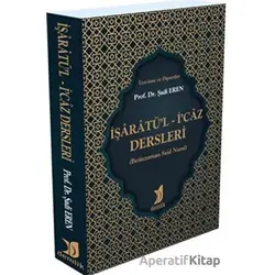 İşaratü’l - İ’caz Dersleri - Şadi Eren - Demlik Yayınları