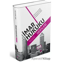 İmar Hukuku Dersleri - Mustafa Emre Şahin - Adalet Yayınevi