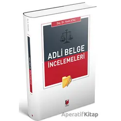 Adli Belge İncelemeleri - Yasin Ataç - Adalet Yayınevi