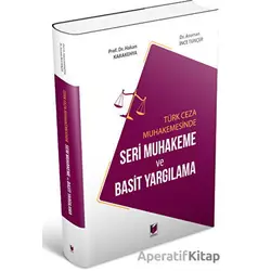 Seri Muhakeme ve Basit Yargılama - Asuman İnce Tunçer - Adalet Yayınevi