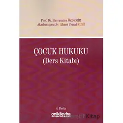 Çocuk Hukuku (Ders Kitabı) - Ahmet Cemal Ruhi - On İki Levha Yayınları