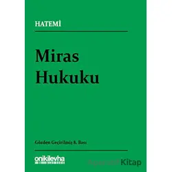 Miras Hukuku - Hüseyin Hatemi - On İki Levha Yayınları