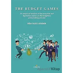 The Budget Games - Nisa Yazıcı Aydemir - Orion Kitabevi