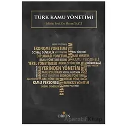 Türk Kamu Yönetimi - Kolektif - Orion Kitabevi