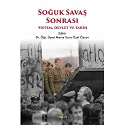 Soğuk Savaş Sonrası - Merve Suna Özel Özcan - Orion Kitabevi
