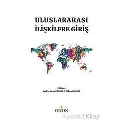 Uluslararası İlişkilere Giriş - Kolektif - Orion Kitabevi