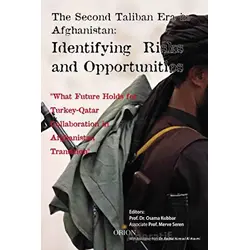 The Second Taliban Era in Afghanistan: Identifying Risks and Opportunities