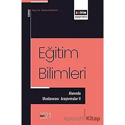 Eğitim Bilimleri Alanında - Uluslararası Araştırmalar 2