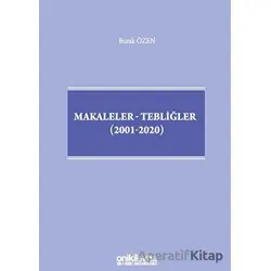 Makaleler-Tebliğler (2001-2020) - Burak Özen - On İki Levha Yayınları