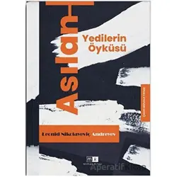 Asılan Yedilerin Öyküsü - Leonid Nikolayeviç Andreyev - Mirhan Kitap