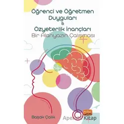 Öğrenci ve Öğretmen Duyguları ve Özyeterlik İnançları: Bir Alanyazın Çalışması