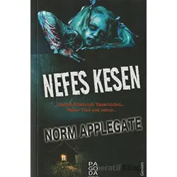 Nefes Kesen - Norm Applegate - Pagoda Yayınları