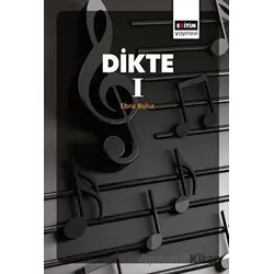 Dikte 1 - Ebru Bulur - Eğitim Yayınevi - Bilimsel Eserler