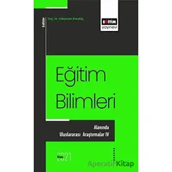 Eğitim Bilimlerı Alanında Uluslararası Araştırmalar - 4