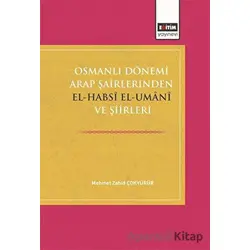 Osmanlı Dönemi Arap Şairlerinden El-Habsi Ve Şiirleri