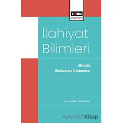 İlahiyat Bilimleri Alanında Uluslararası Araştırmalar