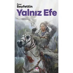 Yalnız Efe - Ömer Seyfettin - Mor Kelebek