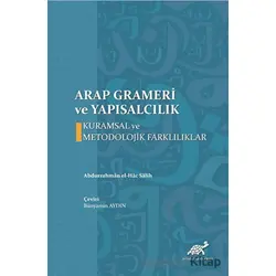 Arap Grameri ve Yapısalcılık - Abdurrahman el Hac-Salih - Paradigma Akademi Yayınları