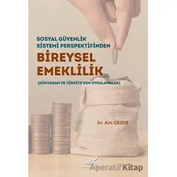 Sosyal Güvenlik Sistemi Perspektifinden Bireysel Emeklilik