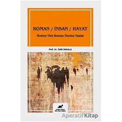 Roman - İnsan - Hayat - Fatih Sakallı - Paradigma Akademi Yayınları