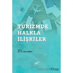 Turizmde Halkla İlişkiler - Bekir Eşitti - Paradigma Akademi Yayınları