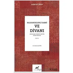 Kalkandelenli Sabri ve Divanı Cilt-2 - Kamile Çetin - Paradigma Akademi Yayınları