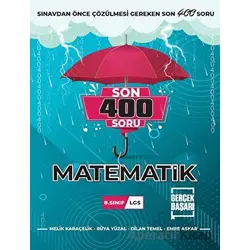 8. Sınıf Son 400 Soru Matematik Soru Bankası - Melik Karaçelik - Gerçek Başarı Yayınları