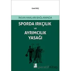 Sporda Irkçılık ve Ayrımcılık Yasağı - Cemil Koçak - Adalet Yayınevi