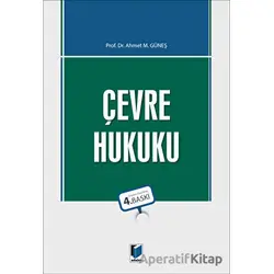 Çevre Hukuku - Ahmet M. Güneş - Adalet Yayınevi
