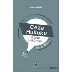 Ceza Hukuku Genel Hükümler Temel Bilgiler - Hakan Hakeri - Adalet Yayınevi