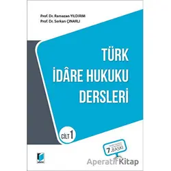 Türk İdare Hukuku Dersleri Cilt 1 - Ramazan Yıldırım - Adalet Yayınevi